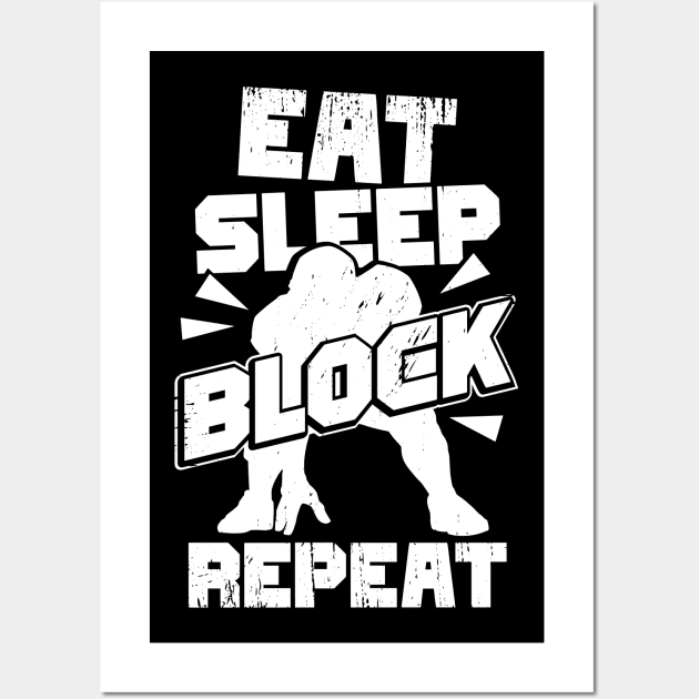 Eat Sleep Block Repeat Offensive Lineman Gift Wall Art by Dolde08